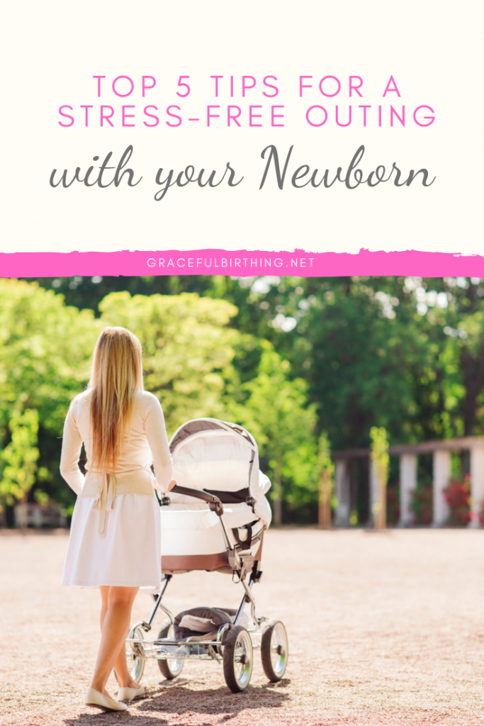 Top 5 Tips for a Stress-Free Outing with Your Newborn